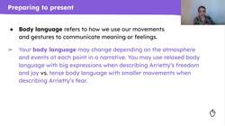 Presenting a narrative based on 'The Borrowers' Instructional Video