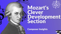 Mozart's Clever Development Section - Composer Insights Instructional Video