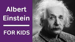 Albert Einstein For Kids Instructional Video