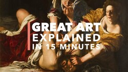 Judith Slaying Holofernes, Artemisia Gentileschi: Great Art Explained Instructional Video