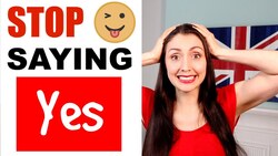 Improve Your Vocabulary - Stop Saying "Yes" Instructional Video