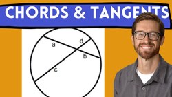 Chords and Tangents - Segment Relationships in Circles Instructional Video