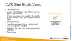 AWS Certified Data Analytics Specialty 2021 – Hands-On - AWS Glue Elastic Views (Coming Soon...) Instructional Video