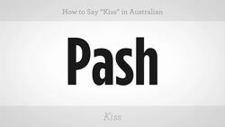 How to Say "Kiss" in Australian Slang Instructional Video