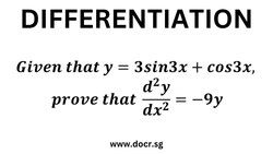 𝑮𝒊𝒗𝒆𝒏 𝒕𝒉𝒂𝒕 𝒚=𝟑𝒔𝒊𝒏𝟑𝒙+𝒄𝒐𝒔𝟑𝒙, 𝒑𝒓𝒐𝒗𝒆 𝒕𝒉𝒂𝒕 (𝒅^𝟐 𝒚)/(𝒅𝒙^𝟐 )=−𝟗𝒚 Instructional Video