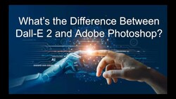 Exploring the Difference Between Dall-E 2 and Photoshop Instructional Video
