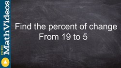 Percent of change Instructional Video