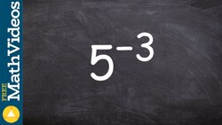 Learn how to rewrite a number with a negative power Instructional Video