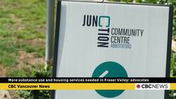 Advocates say more substance-use and housing services needed in Fraser Valley News Clip