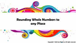 Rounding Whole Numbers to any Place Instructional Video