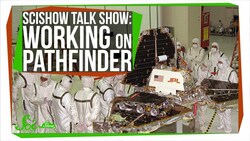 Working on Pathfinder: SciShow Talk Show Instructional Video