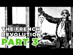 REIGN OF TERROR: The French Revolution, Part III Instructional Video