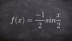 Graphing Sine with Period Change and Reflection Instructional Video