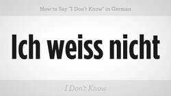 How to Say "I Don't Know" in German Instructional Video