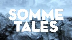 Somme Tales Instructional Video
