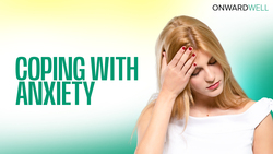 Coping with Anxiety Instructional Video