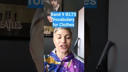 Don't say 'clothes' on IELTS. Say 'apparel' or 'garment'! Instructional Video
