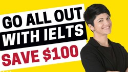 Go All Out for IELTS and Save $100 - IELTS Energy Bonus Podcast Instructional Video