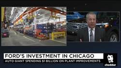 Ford's Chicago Investment Is an Investment in America, Ford's Joe Hinrichs Says News Clip