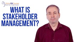 What is Stakeholder Management? Project Management in Under 5 Instructional Video