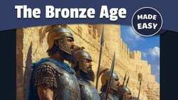The Bronze Age Explained Instructional Video