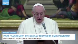 Pope Francis Urges People To Stop Traveling During Pandemic News Clip
