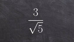 Simplify a radical expression by multiplying by square root of five on top and bottom Instructional Video