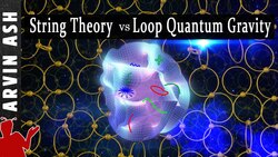 String Theory vs. Loop Quantum Gravity: Competing Paths to Quantum Gravity Instructional Video