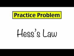 Practice Problem: Hess's Law Instructional Video