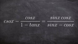 Verifying a trigonometric identity with multiple steps Instructional Video