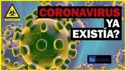 Ya existía el coronavirus? | Los coronavirus del pasado | Debunking Instructional Video