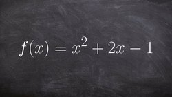Determining the domain and range from a graph by completing the square to graph Instructional Video