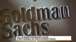 Goldman in Spotlight as All 35 Banks Clear First Stress Test Hurdle News Clip