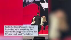 Taylor Swift's boyfriend Travis Kelce makes shock on-stage Wembley appearance News Clip