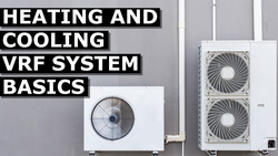 Heating and Cooling VRF system Instructional Video