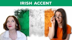 Features of an Irish Accent Instructional Video