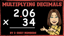 Multiplying Decimals by Two-Digit Numbers Instructional Video