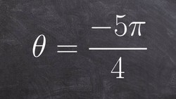 Learning How to Graph a Negative Radian Angle in Terms of PI Instructional Video