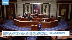 House Approves 25th Amendment Resolution News Clip