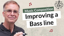 Improving a Bass Line - Music Composition Instructional Video