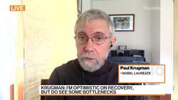 I'm Optimistic on Recovery, But Won't Be Smooth Sailing: Paul Krugman News Clip