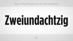 How to Say Numbers 81 thru 90 in German Instructional Video