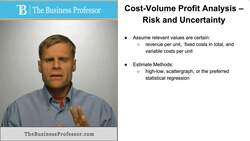 Cost Volume Profit Analysis - Risk and Uncertainty Instructional Video