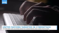 U.N. Offices Targeted In 'Sophisticated' Cyberattack News Clip