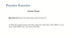 Data Science and Machine Learning (Theory and Projects) A to Z - NumPy for Numerical Data Processing: NumPy Playing with Images Solution Instructional Video