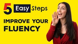 5 Simple Steps to Improve Your Fluency Instructional Video