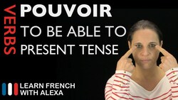 Pouvoir (to be able to) - Present Tense Instructional Video
