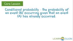 Comparing Scenarios for Conditional and Unconditional Probability Events Instructional Video