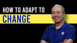 How to Adapt to Change in the Workplace Instructional Video