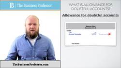 Allowances for Doubtful Accounts - Accounting Instructional Video